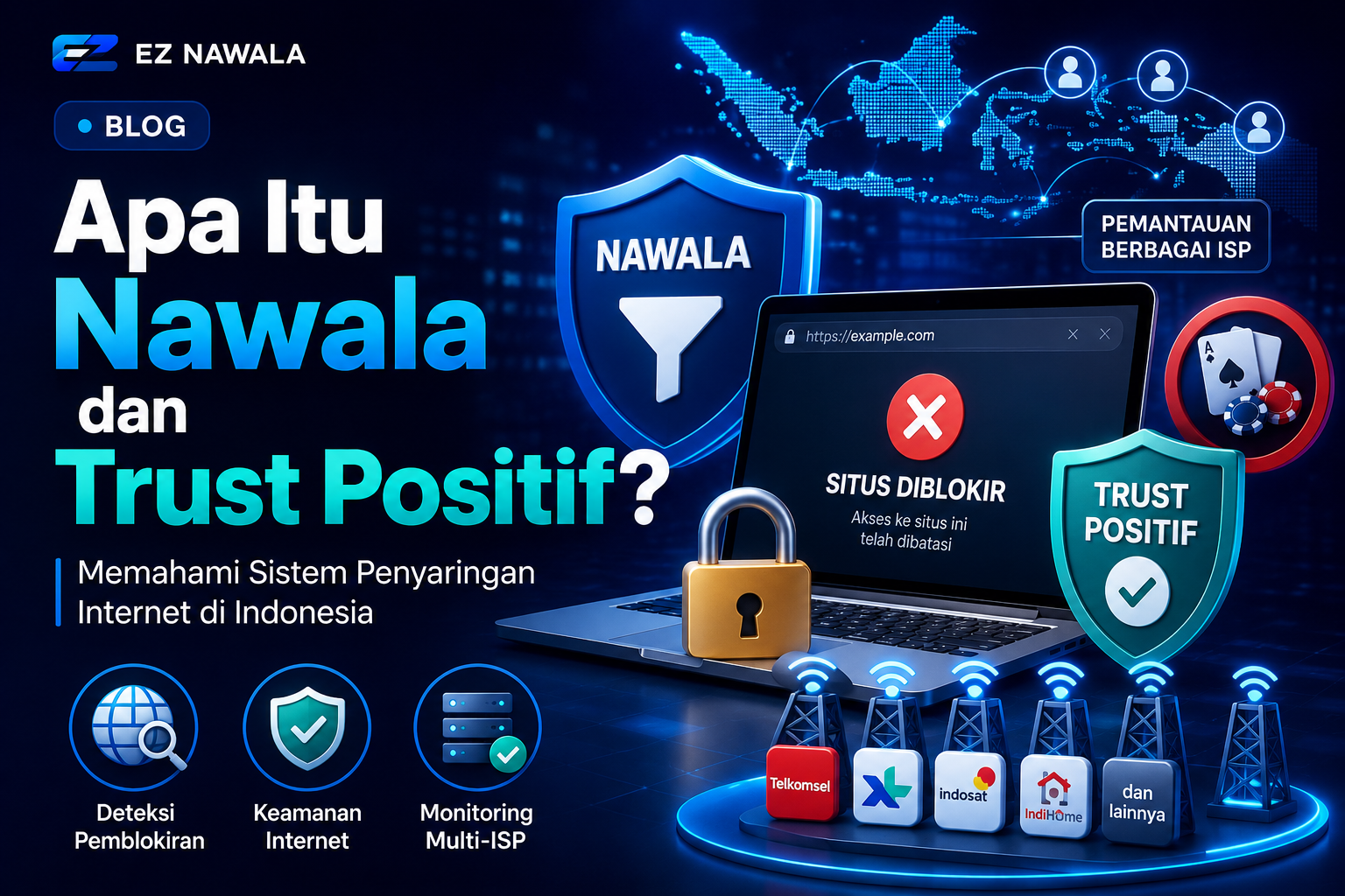Apa Itu Nawala dan Trust Positif? Memahami Sistem Penyaringan Internet di Indonesia